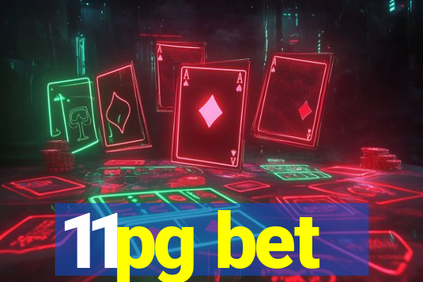 11pg bet